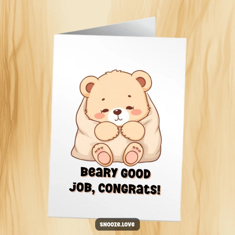 Funny Free Printable Congratulations Card: A happy bear cub snuggled in a blanket, celebrating success cozily.